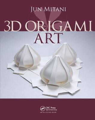 3D Origami Art - Mitani, Jun