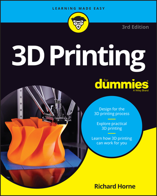 3D Printing for Dummies - Horne, Richard