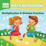 3rd Grade Math Workbooks: Multiplication & Division Practice