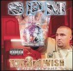 3rd Wish to Rock the World - South Park Mexican