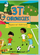 3T Chronicles: Talbert the Chef, Talbert the Friend, and Tessa's 1st Day of School