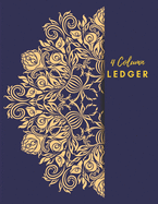 4 Column Ledger: Luxury Blue Ledger Books: Accounting Ledger Sheets, General Ledger Accounting Book, 4 Column Record Book: 4 Column Account Book: Ledger Notebook: 4 Column Ledger Record Book.