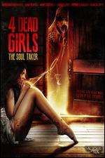 4 Dead Girls: The Soul Taker