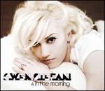 4 in the Morning - Gwen Stefani