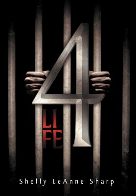 4 Life - Sharp, Shelly Leanne