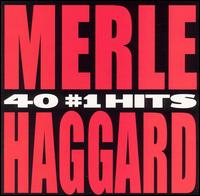 40 #1 Hits - Merle Haggard