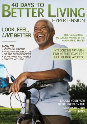 40 Days to Better Living: Hypertension - Church Health Center