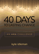 40 Days to Lasting Change: An AHA Challenge