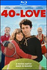 40-Love [Blu-ray]