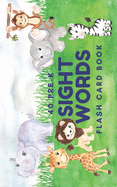 40 Pre-K Sight Words: Flash Card Book