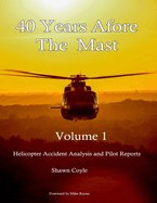 40 years Afore the Mast Volume 1