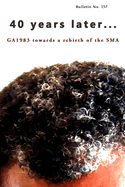 40 years later...: GA1983 towards a rebirth of the SMA