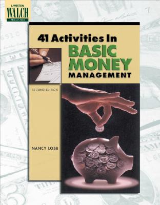 41 Activities in Basic Money Management - Lobb, Nancy