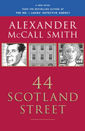 44 Scotland Street: A 44 Scotland Street Novel (1)