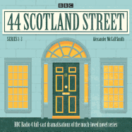 44 Scotland Street: Series 1-3: Full-cast radio adaptations of the much-loved novels