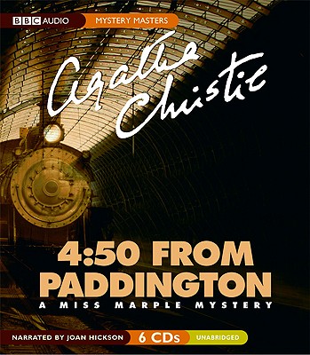 450 from Paddington: A Miss Marple Mystery - Christie, Agatha, and Hickson, Joan (Read by)