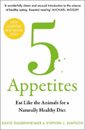 5 Appetites: Eat Like the Animals for a Naturally Healthy Diet