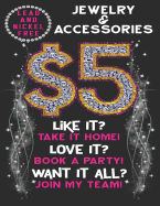 $5 Jewelry And Accessories Lead And Nickel Free. Like it? Take it home Love it?Book a party.Want it all?Join My Team: A 110 Page Jewelry Consultant Live Broadcast Journal / Diary to be added to your Paparazzi Accessories Supplies