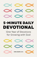 5-Minute Daily Devotional: One Year of Devotions for Growing with God