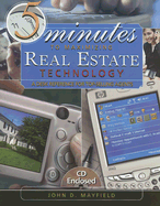 5 Minutes to Maximizing Real Estate Technology: A Desk Reference for Top-Selling Agents - Mayfield, John D