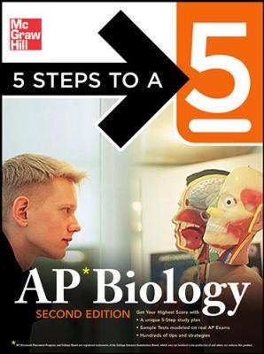 5 Steps to a 5: AP Biology, Second Edition - Anestis, Mark