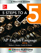 5 Steps to a 5 AP English Language 2016