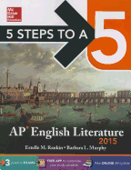 5 Steps to a 5 AP English Literature, 2015 Edition