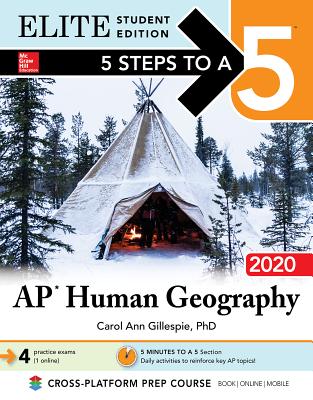 5 Steps to a 5: AP Human Geography 2020 Elite Student Edition - Gillespie, Carol Ann