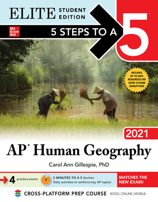 5 Steps to a 5: AP Human Geography 2021 Elite Student Edition - Gillespie, Carol Ann