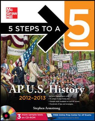 5 Steps to a 5 AP US History 2012-2013 Edition (BOOK/CD SET) - Armstrong, Stephen