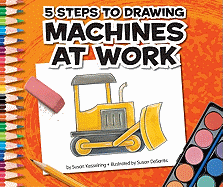 5 Steps to Drawing Machines at Work