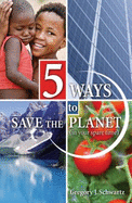 5 Ways to Save the Planet (In Your Spare Time)