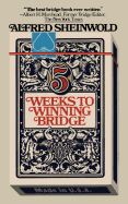 5 weeks to winning bridge.