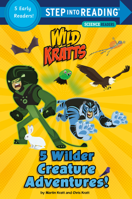 5 Wilder Creature Adventures (Wild Kratts) - Kratt, Chris, and Kratt, Martin