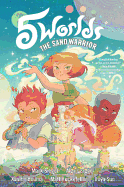 5 Worlds Book 1: The Sand Warrior: (A Graphic Novel)