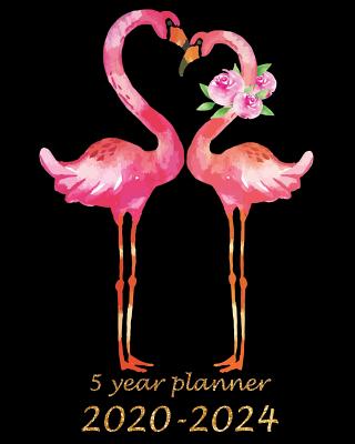 5 Year Planner 2020-2024: Pink Flamingo Monthly Calendar Schedule