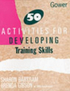 50 Activities for Developing Training Skills