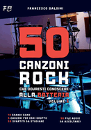 50 CANZONI ROCK CHE DOVRESTI CONOSCERE ALLA BATTERIA (Volume 1)