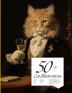 50+ Cat Illustrations Purr-fectly Illustrated: A Visual Feast for Cat Lovers - Artistry, Elegance, and Endless Charm