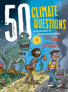 50 Climate Questions: A Blizzard of Blistering Facts