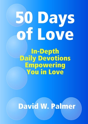 50 Days of Love - Palmer, David W