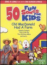 50 Fun Songs for Kids: Old MacDonald Had a Farm