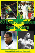 50 Great Jamaican Sports Stars - Hinds, Rodney, and Campbell, Joel