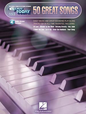 50 Great Songs: E-Z Play Today Volume 153 with Play-Along Audio Tracks! - Hal Leonard Publishing Corporation
