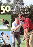 50 greatest golf lessons of the century