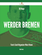 50 Huge Werder Bremen Facts Each Organizer Must Know