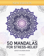 50 Mandalas for Stress-Relief (Volume 1) Adult Coloring Book: Beautiful Mandalas for Stress Relief and Relaxation