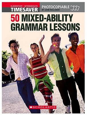 50 MIxed-Ability Grammar Lessons - Rollason, Jane