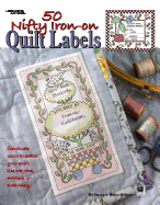 50 Nifty Iron-On Quilt Labels (Leisure Arts #3466)