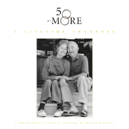 50 or More: A Lifetime Together